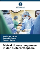 Distraktionsosteogenese in der Kieferorthopädie 6207350774 Book Cover