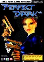 Perfect Dark Official Strategy Guide (Official Guide) 1566869080 Book Cover