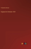 England im Herbste 1851 3368420208 Book Cover