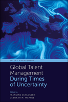 Global Talent Management During Times of Uncertainty 1802620583 Book Cover