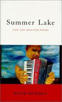 Summer Lake: New and Selected Poems (Southern Messenger Poets) 080712382X Book Cover