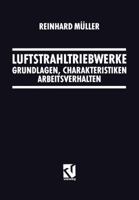 Luftstrahltriebwerke: Grundlagen, Charakteristiken Arbeitsverhalten 3322903257 Book Cover