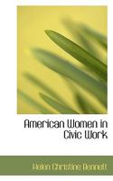 American Women in Civic Work 102364052X Book Cover