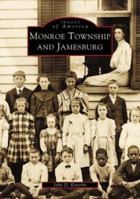 Monroe Township and Jamesburg 0738508616 Book Cover