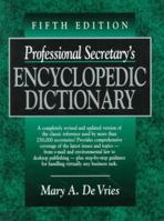 Professional Secretary's Encyclopedic Dictionary 0130304530 Book Cover