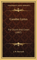 Cavalier Lyrics: For Church And Crown 1241124361 Book Cover