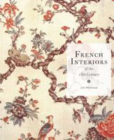 The French Interior in the 18th Century 1856690180 Book Cover