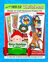 Annie Lang's Paper Clip Christmas 1539406563 Book Cover