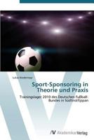 Sport-Sponsoring in Theorie Und Praxis 3639383818 Book Cover