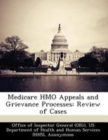 Medicare HMO Appeals and Grievance Processes: Review of Cases 124911456X Book Cover