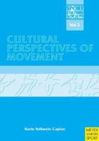 Culture, Sport and Physical Activity 1841261475 Book Cover