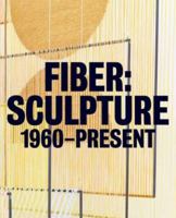 Fiber: Sculpture 1960-Present 3791353829 Book Cover