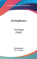 Aristophanes: The Wasps 374116643X Book Cover