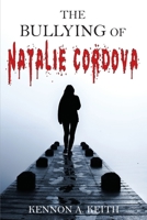 The Bullying of Natalie Cordova B09ZH6CLP2 Book Cover