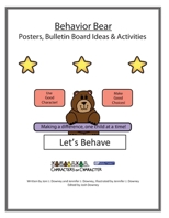 Behavior Bear Posters and Bulletin Board Ideas and Activities 1523431504 Book Cover