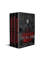 The Broken Mask: Secrets, Shadows and Dominion B0F6NGD11Q Book Cover