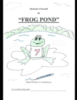 "Frog Pond" B096TRVB49 Book Cover
