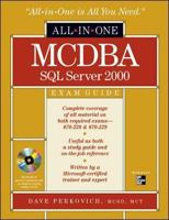 MCDBA SQL Server 2000 All-in-One Exam Guide (Book/CD Set) 0072131586 Book Cover