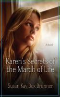 Karen's Secrets of the March of Life 1632691256 Book Cover