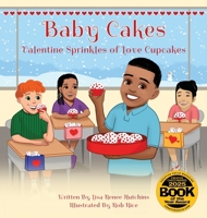 Baby Cakes : Valentine Sprinkles of Love Cupcakes 1959446231 Book Cover