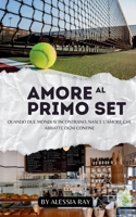 Amore al primo set: quando due mondi si incontrano, nasce l’amore che abbatte ogni confine. (Italian Edition) B0F7HP6M1Y Book Cover