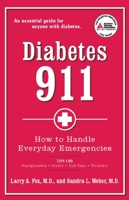 Diabetes 911: How to Handle Everyday Emergencies 158040300X Book Cover