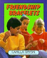 Friendship Bracelets 0688124372 Book Cover