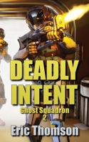 Deadly Intent 1989314317 Book Cover