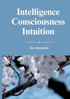 Intelligence Consciousness Intuition 9180800181 Book Cover