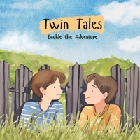 Double the Adventure (Twin Tales) B0FL5BXLM3 Book Cover