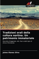 Tradizioni orali della cultura nortina. Un patrimonio immateriale: Raccolta di leggende, miti, frasi e detti tipici di Arica e Parinacota 6203662208 Book Cover