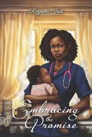 Embracing The Promise B0DV5LPJTV Book Cover