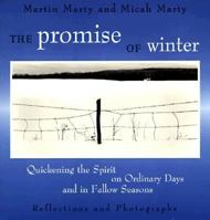 The Promise of Winter: Quickening the Spirit on Ordinary Days and in Fallow Seasons 0802844367 Book Cover