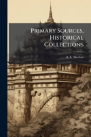 Primary Sources, Historical Collections 1024296032 Book Cover