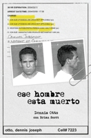 Ese Hombre Esta Muerto (Spanish Edition) 1951849027 Book Cover