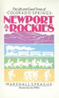 Newport in the Rockies: The Life and Good Times of Colorado Springs 080400899X Book Cover