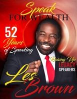 Speak For Wealth (Speak For Wealth Magazine) B0F5WS1KNF Book Cover