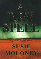 A Dry Spell 0385318294 Book Cover