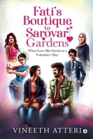 Fati's Boutique to Sarovar Gardens: When Love Met Social on a Valentine's Day 1646789245 Book Cover