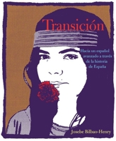 Transición: Hacia un español avanzado a través de la historia de España 030014217X Book Cover