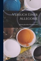 Versuch Einer Allegorie 1018835520 Book Cover