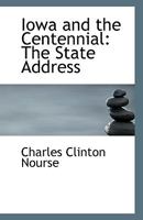 Iowa and the centennial: the state address 1359447385 Book Cover
