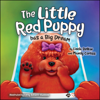 The Little Red Puppy Has a Big Dream (The Little Red Puppy Books, 2) 196025927X Book Cover