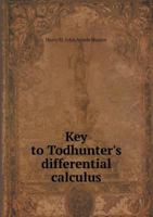 Key to Todhunter's Differential Calculus 1355907551 Book Cover