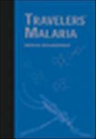 Travelers' Malaria, 2/E 1550091573 Book Cover