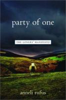 Party of One: The Loners' Manifesto 1569245134 Book Cover
