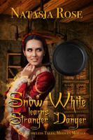 Snow White Learns Stranger Danger 0994388969 Book Cover