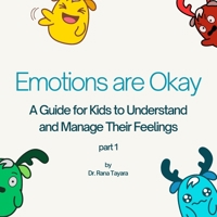 Emotions are Okay 0645941212 Book Cover