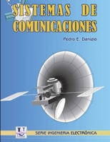 Sistemas de comunicaciones: Serie Ingeniería (COMUNICACIÓN TELECOMUNICACIÓN | SISTEMAS Y TEORIA) 9879406621 Book Cover