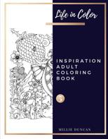 INSPIRATION ADULT COLORING BOOK (Book 5): Inspiration Coloring Book for Adults - 40+ Premium Coloring Patterns (Life in Color Series) 1079483756 Book Cover